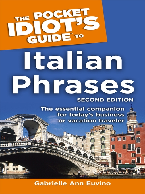 Title details for The Pocket Idiot's Guide to Italian Phrases by Gabrielle Euvino - Available